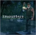 Encounters: With the Strange and Unexplained