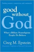 Good without God: What a Billion Nonreligious People Do Believe