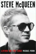 Steve McQueen: Living on the Edge
