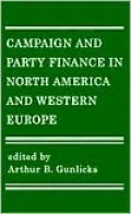 Campaign and Party Finance in North America and Western Europe