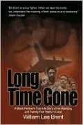 Long Time Gone:A Black Panther's True-Life Story of His Hijacking and Twenty-Five Years in Cuba