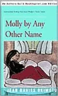Molly By Any Other Name