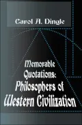 Memorable Quotations: Philosophers of Western Civilization