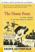 Home Front An Oral History of the War Years in America  1941-45