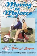 Moving to Majorca: Provence on Wheels with Unforgettable Characters