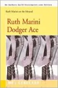 Ruth Marini, Dodger Ace
