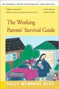 The Working Parents' Survival Guide