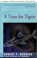 A Time for Tigers