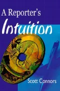 A Reporter's Intuition