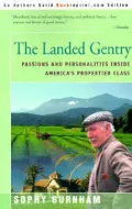 The Landed Gentry: Passion and Personalities Inside America's Propertied Class