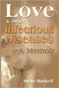 Love and Other Infectious Diseases
