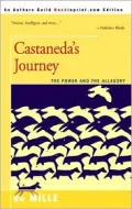 Castaneda's Journey: The Power and the Allegory