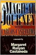A Magical Journey with Carlos Castaneda