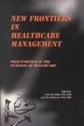 New Frontiers in Healthcare Management Mbas Evolving in the Business of Healthcare