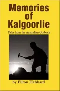 Memories of Kalgoorlie: Tales from the Australian Outback