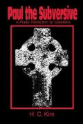 Paul the Subversive : A Poetic Reflection on Galatians