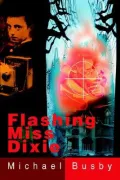 Flashing Miss Dixie