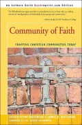 Community of Faith: Crafting Christian Communities Today