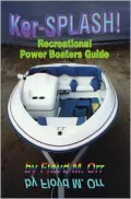 Ker-Splash!:Recreational Power Boaters Guide