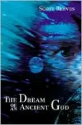The Dream of an Ancient God