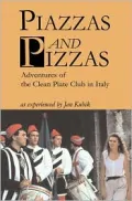 Piazzas and Pizzas: Adventures of the Clean Plate Club in Italy