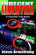 Indecent Liberties: A Cockade