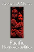 Pacific Homosexualities