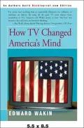 How TV Changed America's Mind