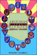 Arizona's Hispanic Flyboys 1941-1945