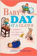 Baby's Day at a Glance:A Workbook for Child Care Providers