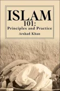 Islam 101: Principles and Practice