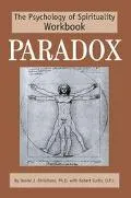Paradox The Psychology of Spirituality Workbook