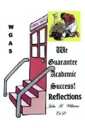 We Guarantee Academic Success!: Reflections