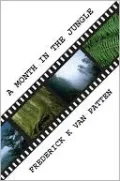 A Month In The Jungle
