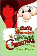 Billy Barnaby's Twisted Christmas
