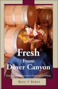 Fresh from Dover Canyon:Easy, Elegant Recipes from Dover Canyon Winery