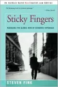 Sticky Fingers: Managing the Global Risk of Economic Espionage