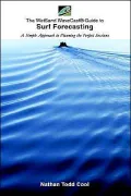 The Wetsand Wavecast® Guide To Surf Forecasting