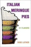 Italian Meringue Pies: 51 Flavors
