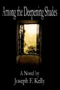 Among the Deepening Shades