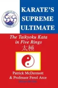 Book cover of Karate's Supreme Ultimate: The Taikyoku KATA in Five Rings