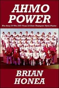 Ahmo Power: The Story of the 1977 Texas 2A State Champion Wylie Pirates