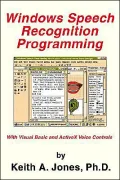 Windows Speech Recognition Programming: With Visual Basic and ActiveX Voice Controls