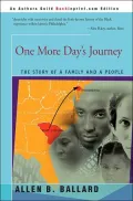 One More Day's Journey : The Story of a Family and a People