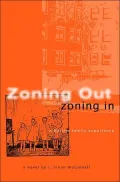 Zoning Out, Zoning In: A Harlem Family Experience