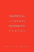 Theoretical Literary Movements/Poetry