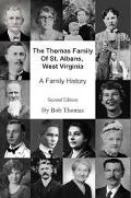 Thomas Family Of St. Albans, West Virginia A Family History