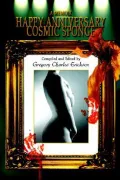 Happy Anniversary Cosmic Sponge: A Memoir