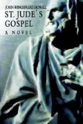 St. Jude's Gospel: A Novel