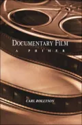 Documentary Film: A Primer